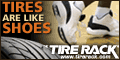 Tires Are Like Shoes. Dress Appropriately.